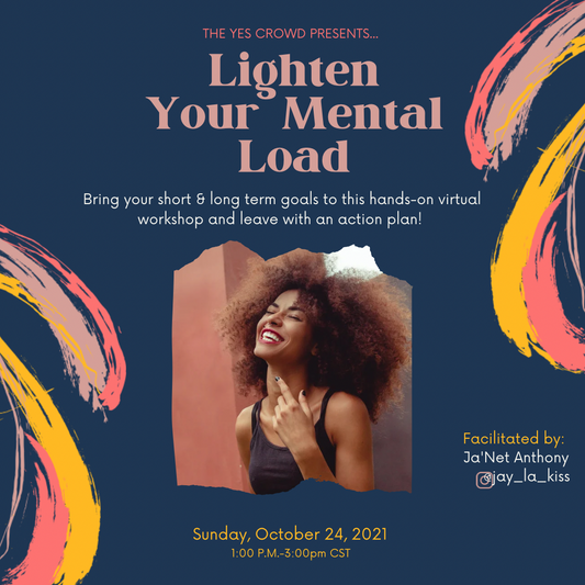 Lighten Your Mental Load: Goal Setting & Time Management